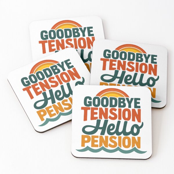 Item preview, Goodbye tension hello pension designed and sold by Creative Line Prints.