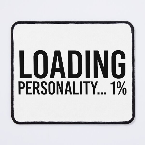Item preview, Loading Personality 1% - Funny Minimal Typography Design designed and sold by Echo-Draw.