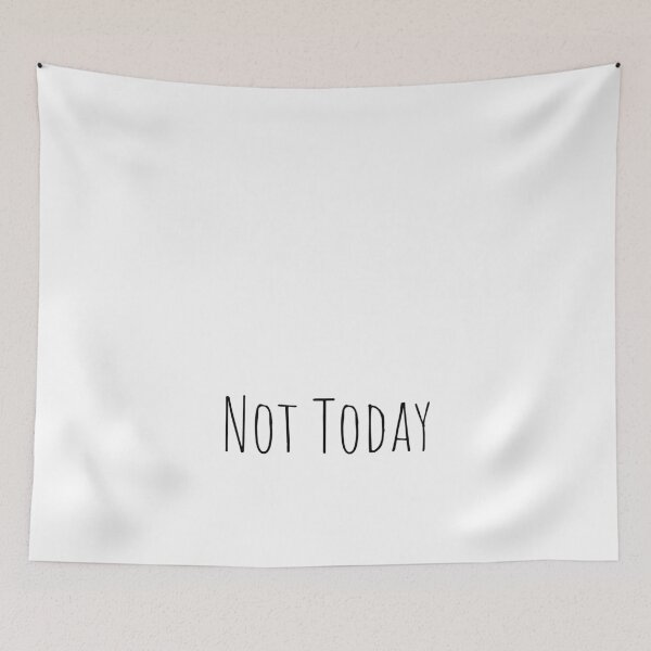Item preview, Not Today Minimal Dark Aesthetic Quote designed and sold by GraveyardGlam.