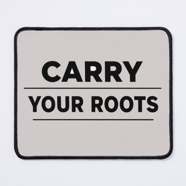 Item preview, Carry Your Roots Inspirational African Minimalist Quote Design gifts for men and women designed and sold by The Melanic.