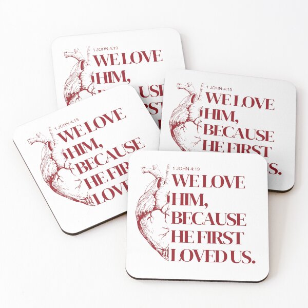 Item preview, We Love Him Because He First Loved Us designed and sold by FaithWayStudio.