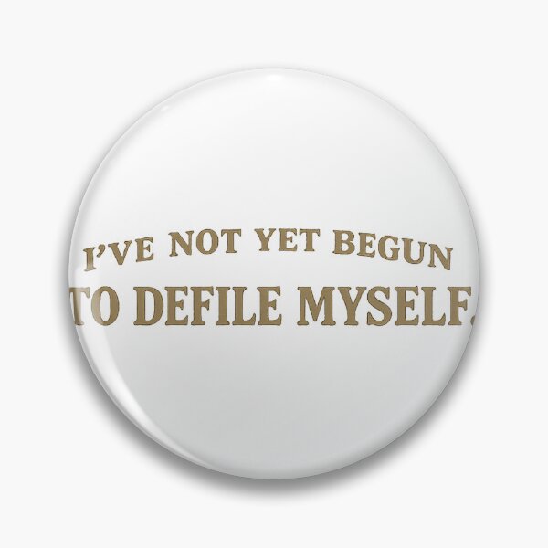 Item preview, I’ve Not Yet Begun to Defile Myself – Minimalist Western Humor Shirt designed and sold by gahteeriffico.