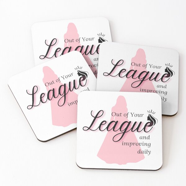 Item preview, Out of Your League Quote – Chic Feminine Confidence Aesthetic Design designed and sold by PrettyPowerCo.