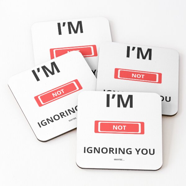 Item preview, “I’m Not Ignoring You… Maybe” – Funny Sarcastic Statement Tee designed and sold by Inkae Studio.