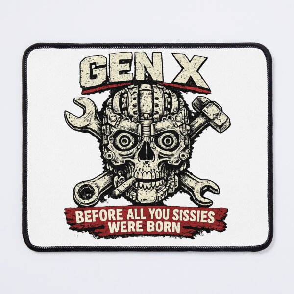 Item preview, X Generation Before All You Sissie Were Born - Gen X Iron Skull designed and sold by TomoMadeIt.
