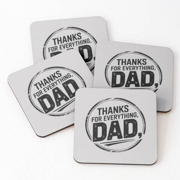 Item preview, THANKS FOR EVERYTHING DAD designed and sold by Pabhas.