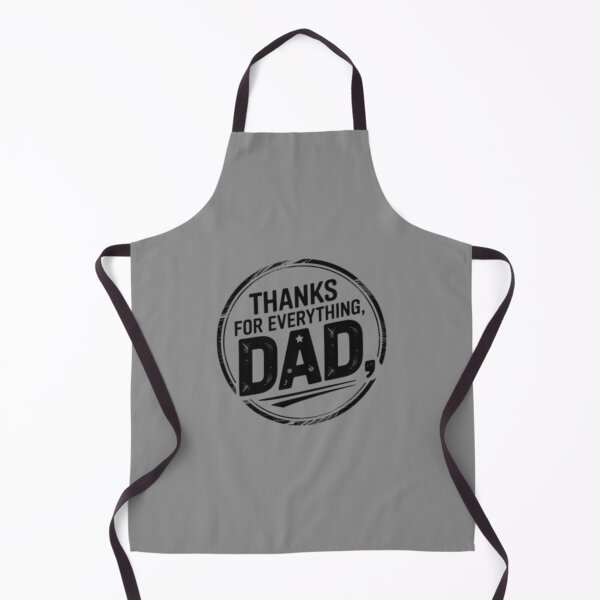 Item preview, THANKS FOR EVERYTHING DAD designed and sold by Pabhas.