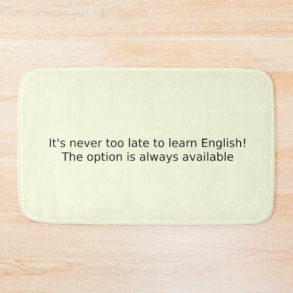Item preview, It's never too late to learn English! The option is always available designed and sold by English Learning.