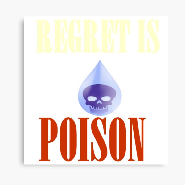 Aperçu de l'œuvre REGRET EST POISON MUG, REGRET EST POISON STICKERS, REGRET EST POISON SHIRT, REGRET EST POISON T-SHIRT créée et vendue par momenta.
