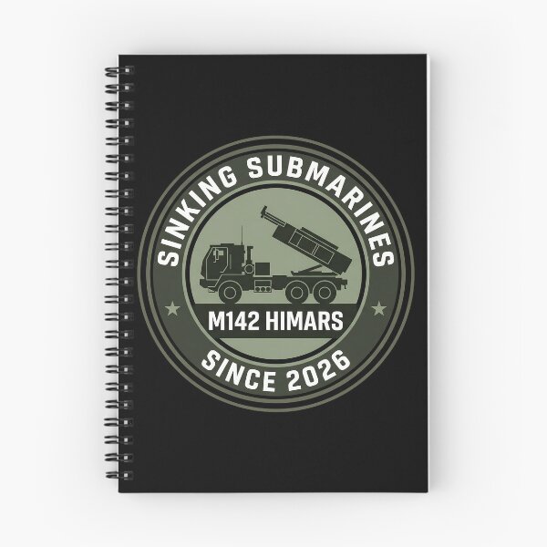 Item preview, M142 HIMARS – Sinking Submarines Since 2026 Tactical Humor designed and sold by ArtDreams92.