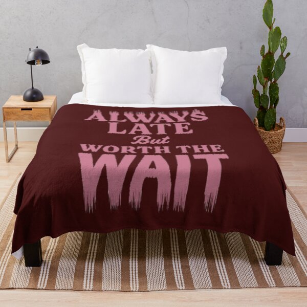 Item preview, Always late, but it's worth the wait designed and sold by JaroDesign2023.