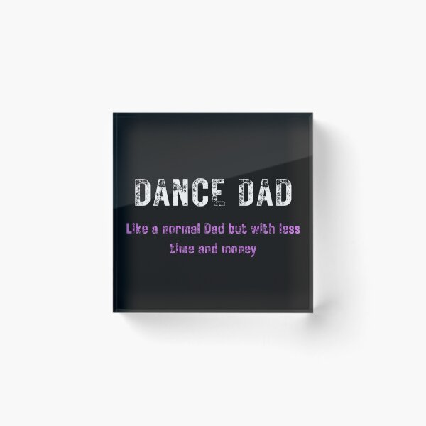 Item preview, Dance Dad - Normal but Not designed and sold by dancefather.