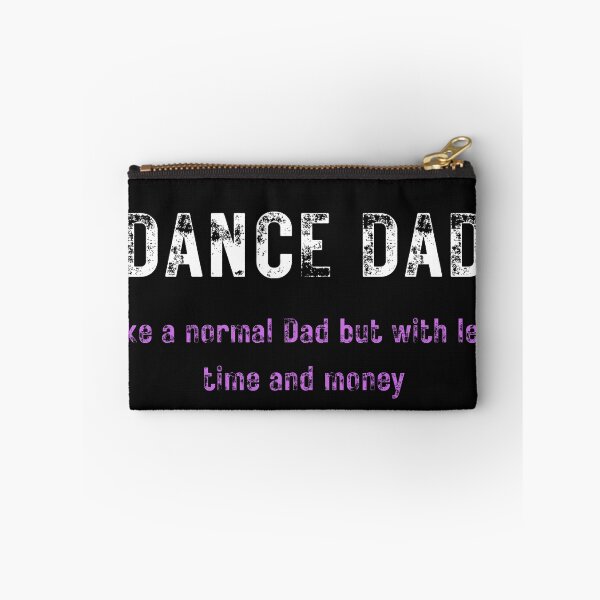 Item preview, Dance Dad - Normal but Not designed and sold by dancefather.