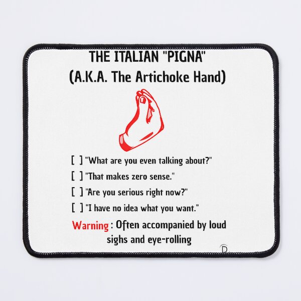 Item preview, Funny Italian Hand Gesture Meaning - The Pigna / Artichoke Hand designed and sold by TheItaliandilemma.