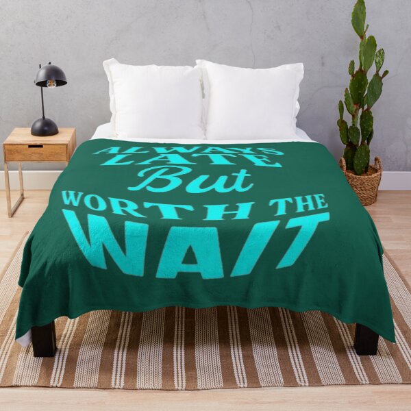 Item preview, Always late, but it's worth the wait designed and sold by JaroDesign2023.