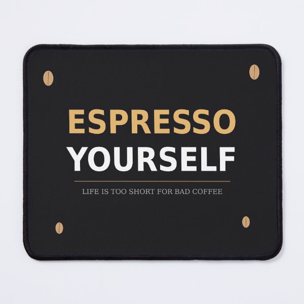 Item preview, Espresso Yourself designed and sold by olzay.