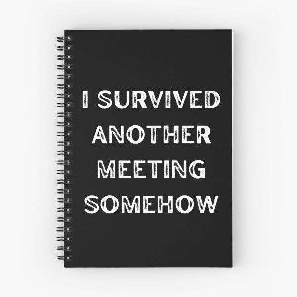 Item preview, I survived a meeting Funny Shirt - Sarcastic Tee designed and sold by RYPEstuff.