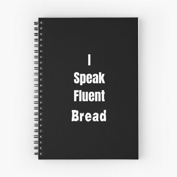 Item preview, I speak fluent bread Funny Shirt -Meme Tee designed and sold by RYPEstuff.