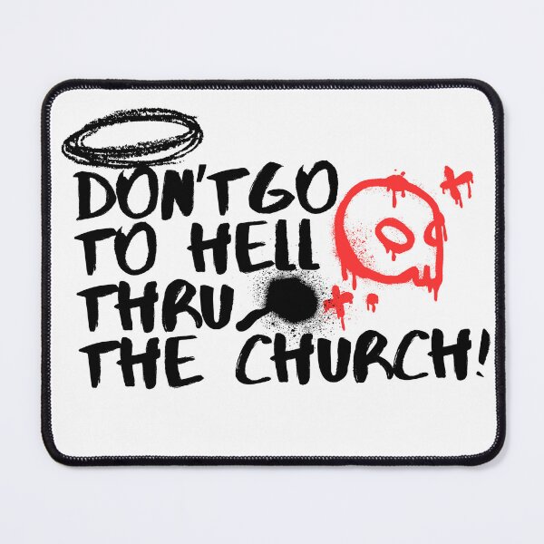 Item preview, Don't Go To Hell Thru The Church! designed and sold by FaithFabrics901.