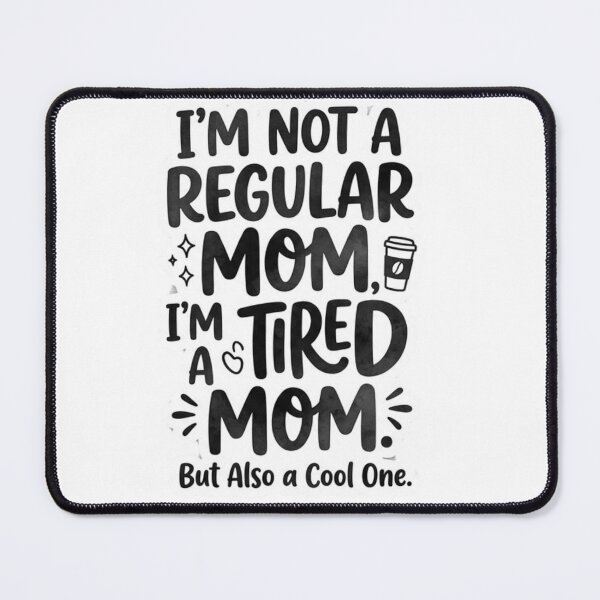 Item preview, The "Tired Mom" Relatable Typography designed and sold by taylortails.