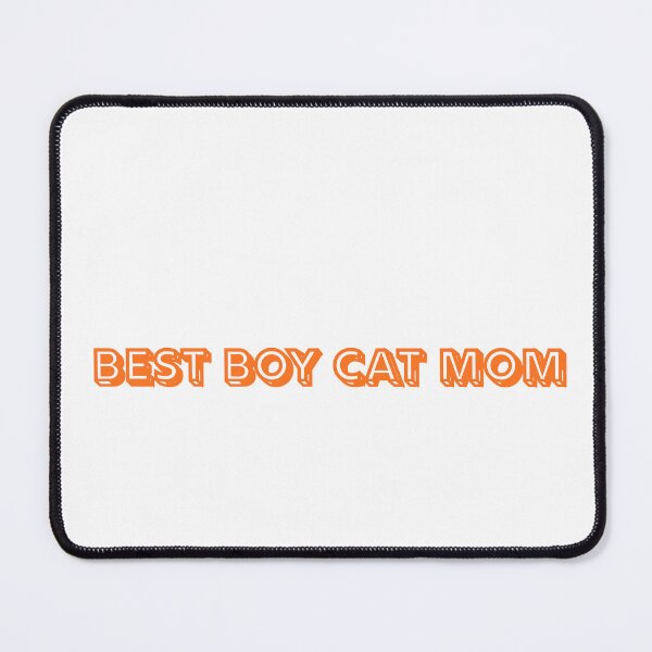 Item preview, Best Boy Cat Mom — Proud Mom of a Boy Cat Gift for Cat Lovers designed and sold by Sixième Studio.