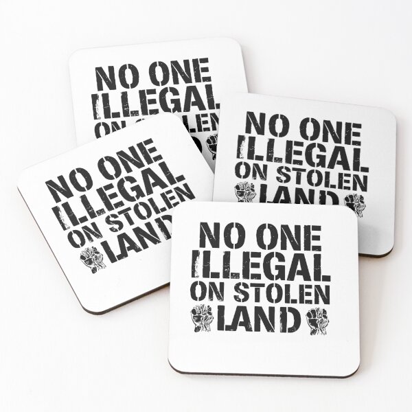 Item preview, No One Is Illegal On Stolen Land Stand For Human Rights designed and sold by SkeletonsDanger.