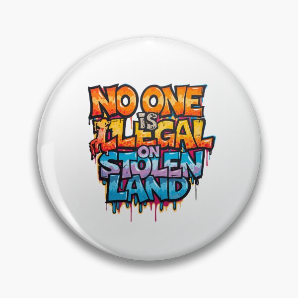 Item preview, No One Is Illegal On Stolen Land Justice Equality Freedom designed and sold by SkeletonsDanger.