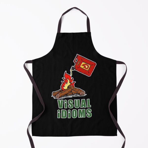 Item preview, Visual Idioms - Add Fuel to the Fire designed and sold by LZRD12.