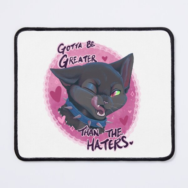 Item preview, Gotta be greater than the haters designed and sold by Scardee Cat.