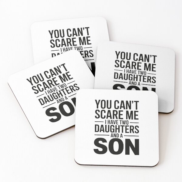 Item preview, You can't scare me, I have two daughters and a son designed and sold by jkrphoto.
