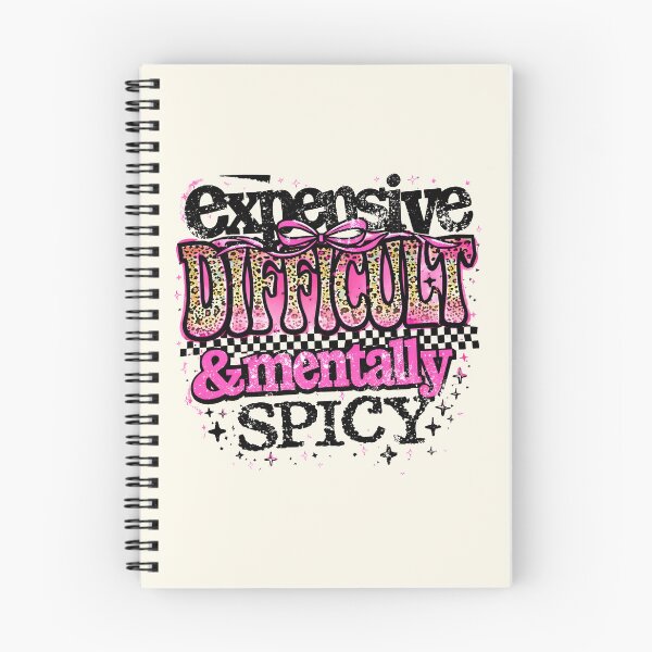 Item preview, Expensive Difficult And Mentally Spicy designed and sold by DemureArtsy.