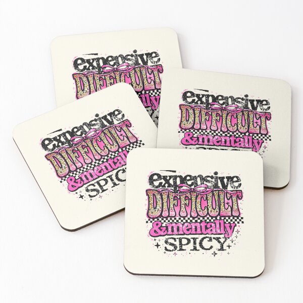 Item preview, Expensive Difficult And Mentally Spicy designed and sold by DemureArtsy.