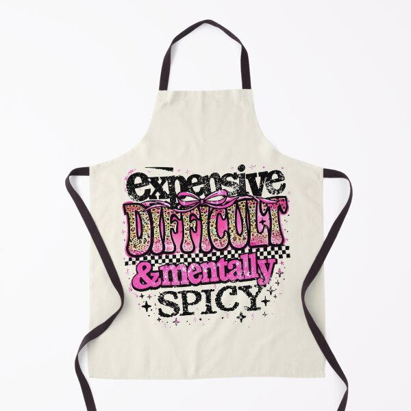 Item preview, Expensive Difficult And Mentally Spicy designed and sold by DemureArtsy.