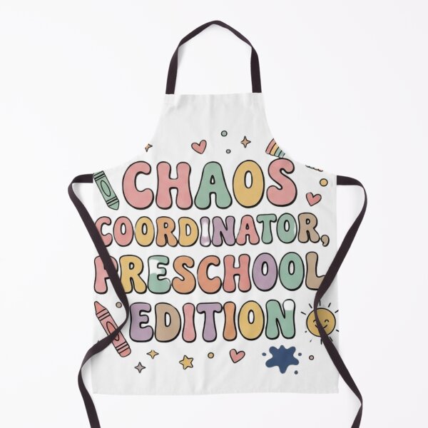 Item preview, Chaos Coordinator Preschool Edition designed and sold by taylortails.