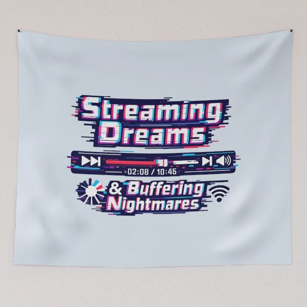 Item preview, Streaming Dreams & Buffering Nightmares | Glitch Media Player Tech Humor designed and sold by PopCulturePixel.