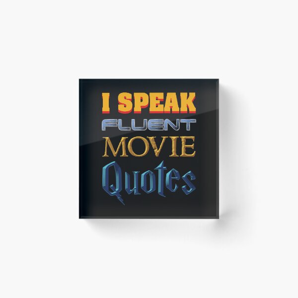Item preview, I Speak Fluent Movie Quotes designed and sold by sachpica.