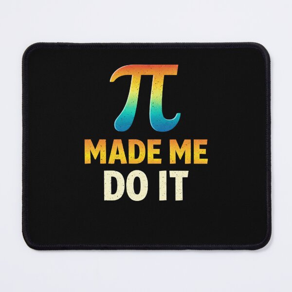 Item preview, Pi Made Me Do It Funny Math Shirt Pi Day Humor Nerd Teacher Student Graphic Tee designed and sold by VibeOffline Studio.