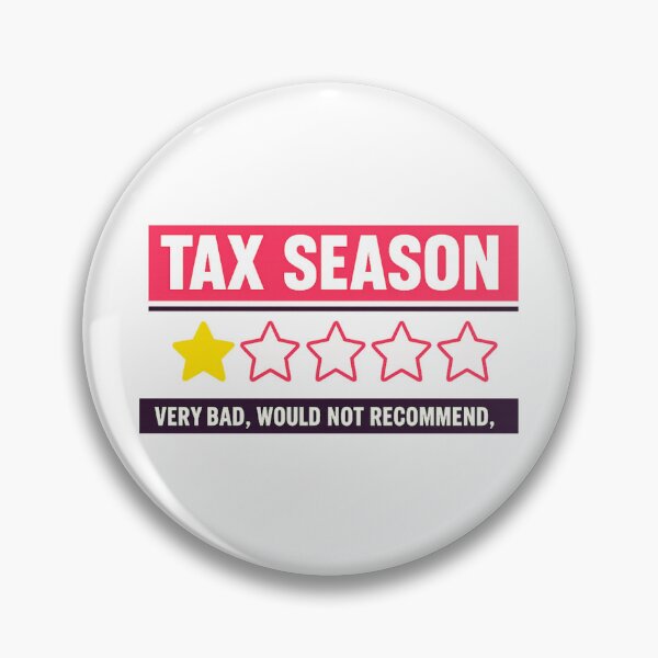 Item preview, Tax Season Very Bad Would Not Recommend designed and sold by LuveraxArt.