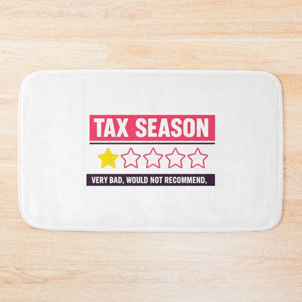 Item preview, Tax Season Very Bad Would Not Recommend designed and sold by LuveraxArt.