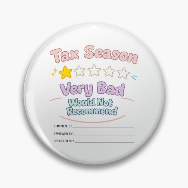 Item preview, Tax Season Very Bad Would Not Recommend designed and sold by LuveraxArt.