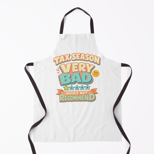 Item preview, Tax Season Very Bad Would Not Recommend designed and sold by LuveraxArt.