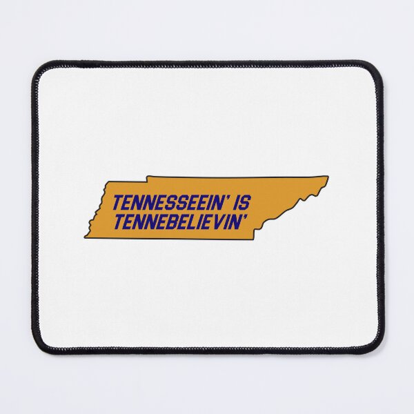 Item preview, Tenneseein' is Tennebelievin' designed and sold by cubiclecoma.