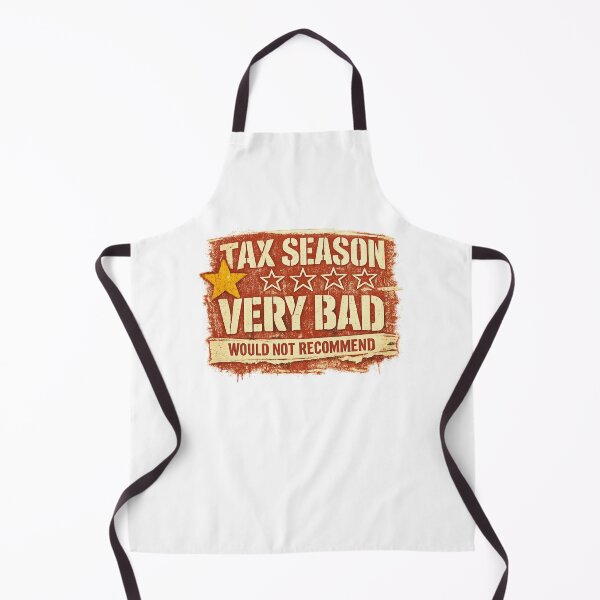 Item preview, Tax Season Very Bad Would Not Recommend designed and sold by LuveraxArt.