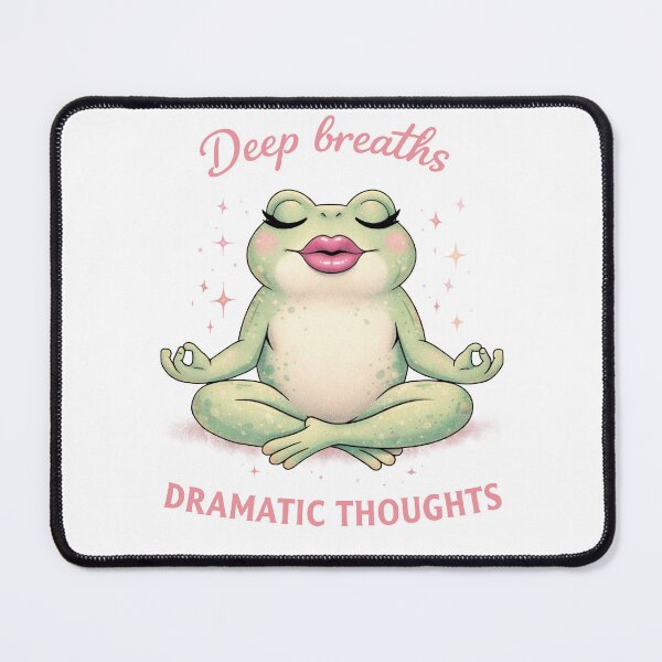 Item preview, Deep Breaths, Dramatic Thoughts - Meditating Frog designed and sold by PoiseAndPanic.