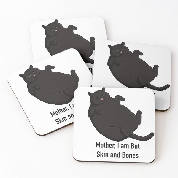 Item preview, Mother I am but skin and bones black fat cat  designed and sold by Bookreader123.