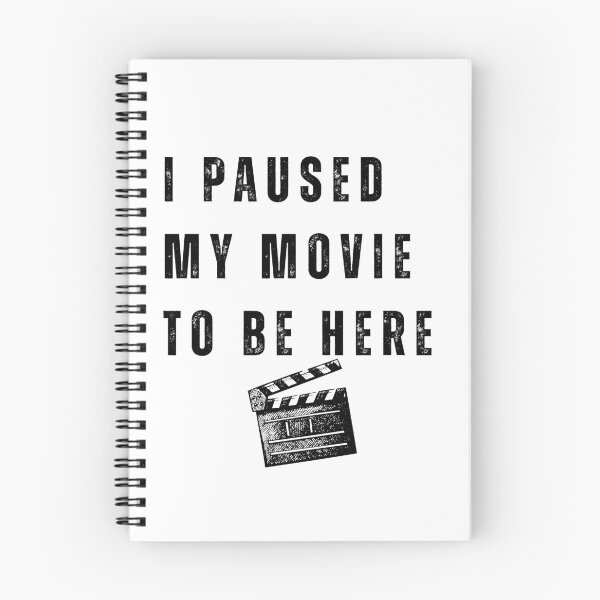Item preview, I Paused My Movie To Be Here Funny Cinephile Movie Night designed and sold by Ali-printshop.