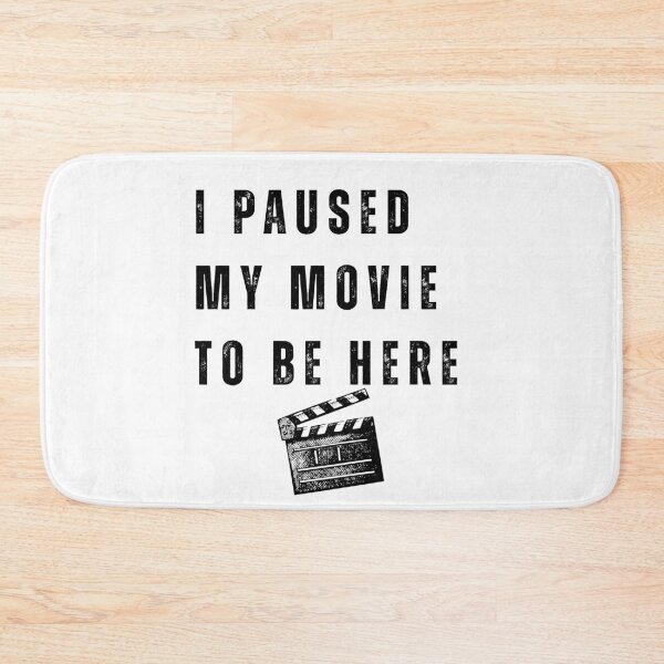 Item preview, I Paused My Movie To Be Here Funny Cinephile Movie Night designed and sold by Ali-printshop.