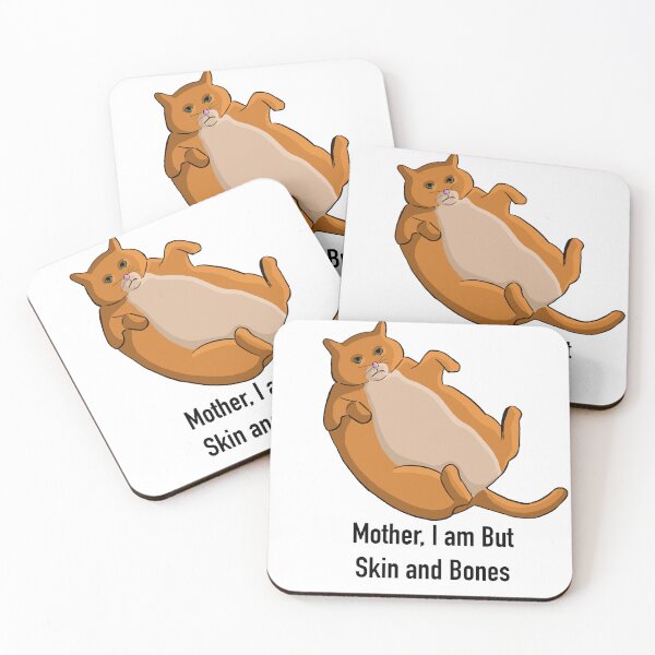 Item preview,  Mother I am but skin and bones orange fat cat  designed and sold by Bookreader123.