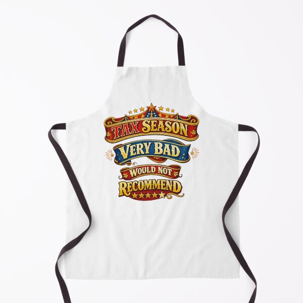 Item preview, Tax Season Very Bad Would Not Recommend designed and sold by LuveraxArt.