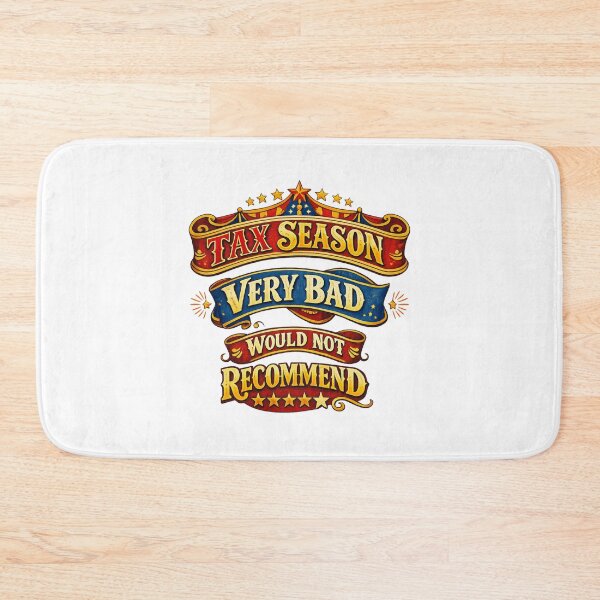 Item preview, Tax Season Very Bad Would Not Recommend designed and sold by LuveraxArt.